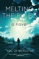 Melting the Blues 1