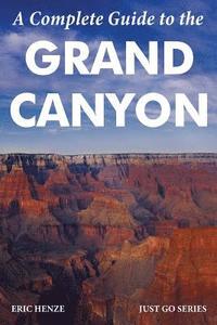 bokomslag A Complete Guide to the Grand Canyon