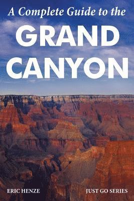 bokomslag A Complete Guide to the Grand Canyon