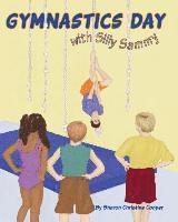 bokomslag Gymnastics Day: with Silly Sammy