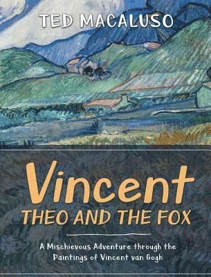 Vincent, Theo and the Fox 1