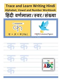 bokomslag Trace and Learn Writing Hindi Alphabet, Vowel and Number Workbook