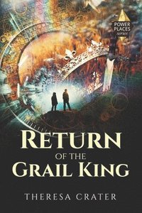 bokomslag Return of the Grail King