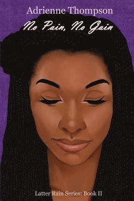 Adrienne Thompson - No Pain, No Gain, Häftad