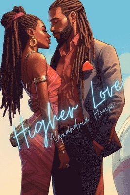 Higher Love 1