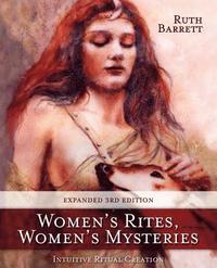 bokomslag Women's Rites, Women's Mysteries: Intuitive Ritual Creation