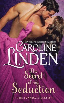 Caroline Linden - Secret of My Seduction, Häftad