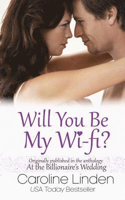 Will You Be My Wi-Fi? 1