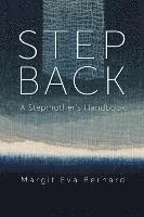 bokomslag Step Back: A Stepmother's Handbook