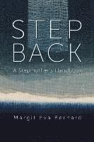 bokomslag Step Back: A Stepmother's Handbook