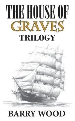 Barry Wood - House of Graves, Inbunden