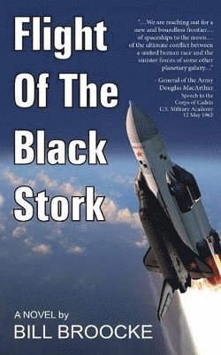 Bill Broocke - Flight of the Black Stork, Häftad