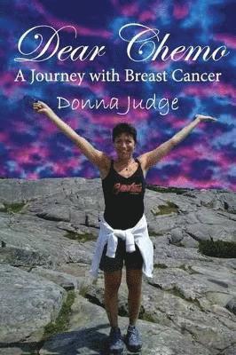 Donna Judge - Dear Chemo, Häftad