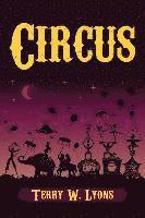 Terry W Lyons, Terry W. Lyons - Circus, Häftad