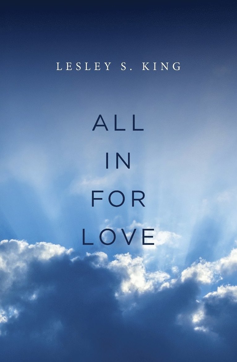 Lesley S King, Lesley S. King - All In For Love, Häftad