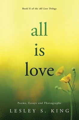 All Is Love 1