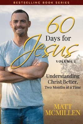 Matt McMillen - 60 Days for Jesus, Volume 1, Häftad