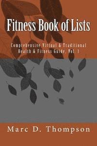 bokomslag Fitness Book of Lists: Comprehensive Virtual & Traditional Health & Fitness Guide