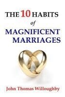 bokomslag The 10 Habits of Magnificent Marriages