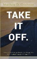 Matthew Grishman - Take it Off, Häftad