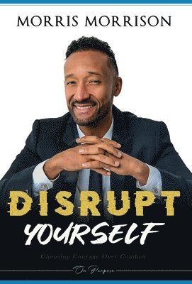 bokomslag Disrupt Yourself