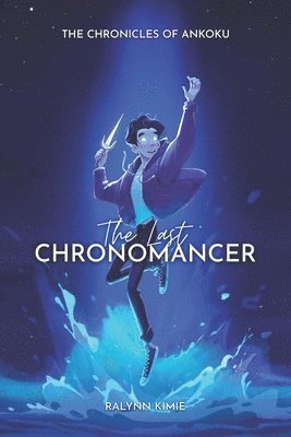 The Last Chronomancer 1