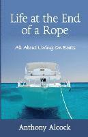 Anthony J Alcock, Anthony J. Alcock - Life at the End of a Rope, Häftad