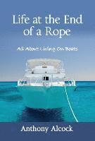 Life at the End of a Rope