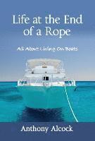 Life at the End of a Rope 1