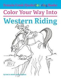 bokomslag Color Your Way Into Western Riding