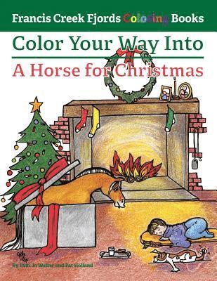 bokomslag Color Your Way Into A Horse for Christmas