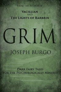 bokomslag Grim: Dark Fairy Tales for the Psychologically Minded