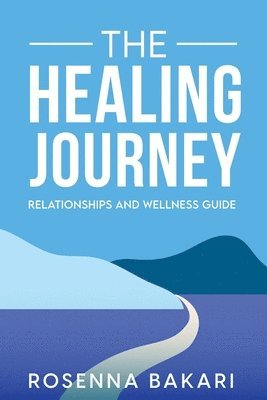 Rosenna Bakari - Healing Journey, Häftad