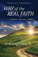 bokomslag Way of the Real Faith: A Choice, a Journey, a Destiny