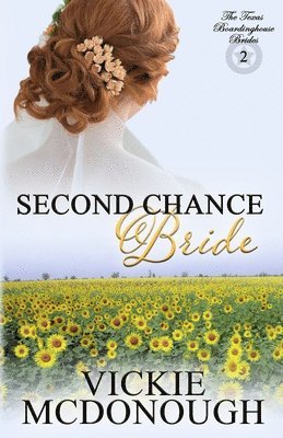 Vickie McDonough - Second Chance Bride, Häftad