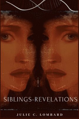 Julie C Lombard - Siblings-Revelations, Häftad