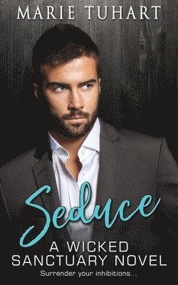 Marie Tuhart - Seduce, Häftad