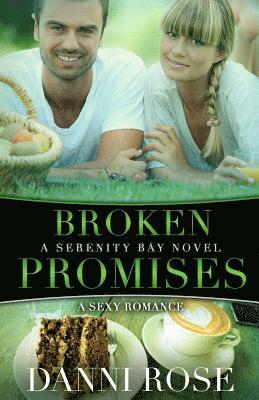 Danni Rose - Broken Promises, Häftad