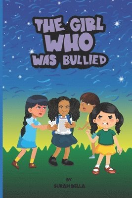 The Girl Who Was Bullied 1