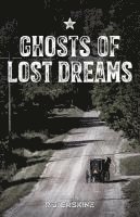 bokomslag Ghosts of Lost Dreams