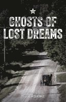 Ghosts of Lost Dreams 1