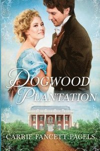 bokomslag Dogwood Plantation