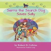 bokomslag Sierra the Search Dog Saves Sally