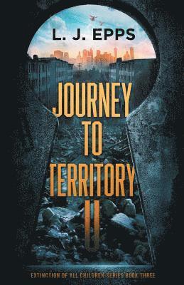 L. J. Epps - Journey To Territory U, Häftad
