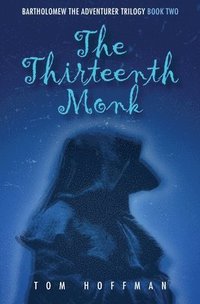 bokomslag The Thirteenth Monk