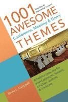 bokomslag 1001 Awesome Conference, Meeting & Event Themes: A Helpful Resource for Event Planners, Leaders, Coaches, Authors & Ministers