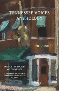 bokomslag Tennessee Voices Anthology 2017-2018