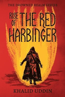 Khalid Uddin - Rise of the Red Harbinger, Häftad