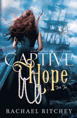 Rachael Ritchey - Captive Hope, Häftad