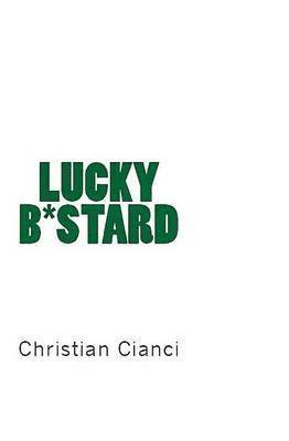 Lucky B*stard 1